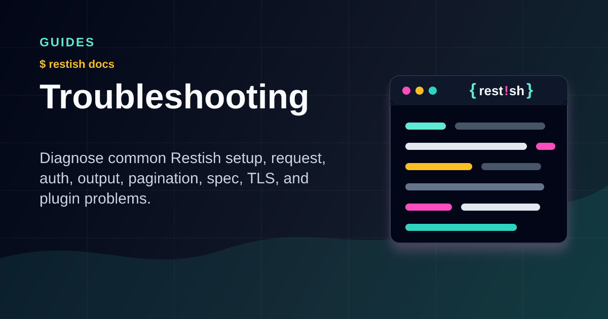 Troubleshooting | Restish