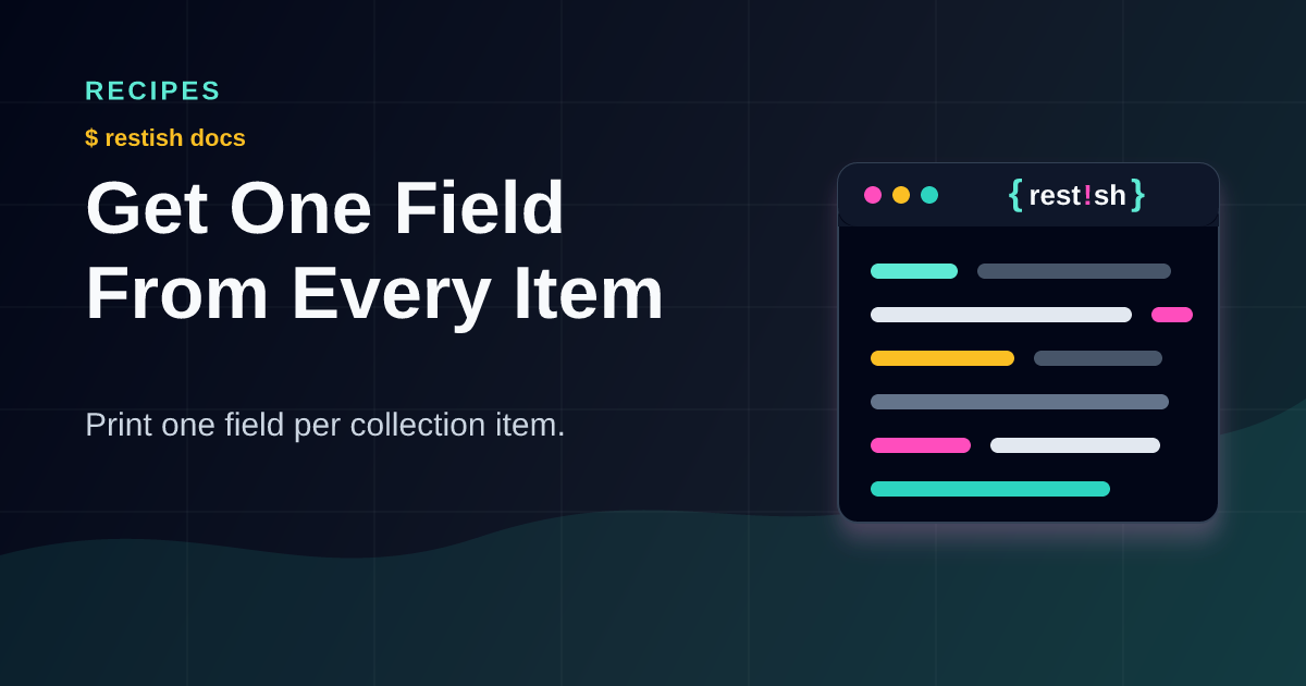 Get One Field From Every Item | Restish
